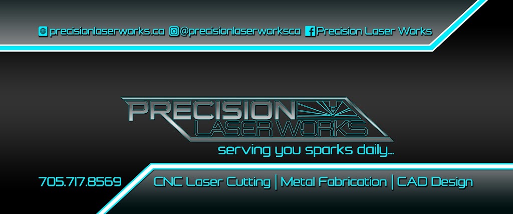 PRECISION LASER WORKS INC | 571 Bayfield St N UNIT 5, Barrie, ON L4M 4Z9, Canada | Phone: (705) 717-8569