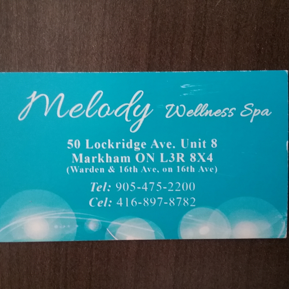 Melody Wellness Spa | 50 Lockridge Ave #8, Markham, ON L3R 8X4, Canada | Phone: (416) 897-8782