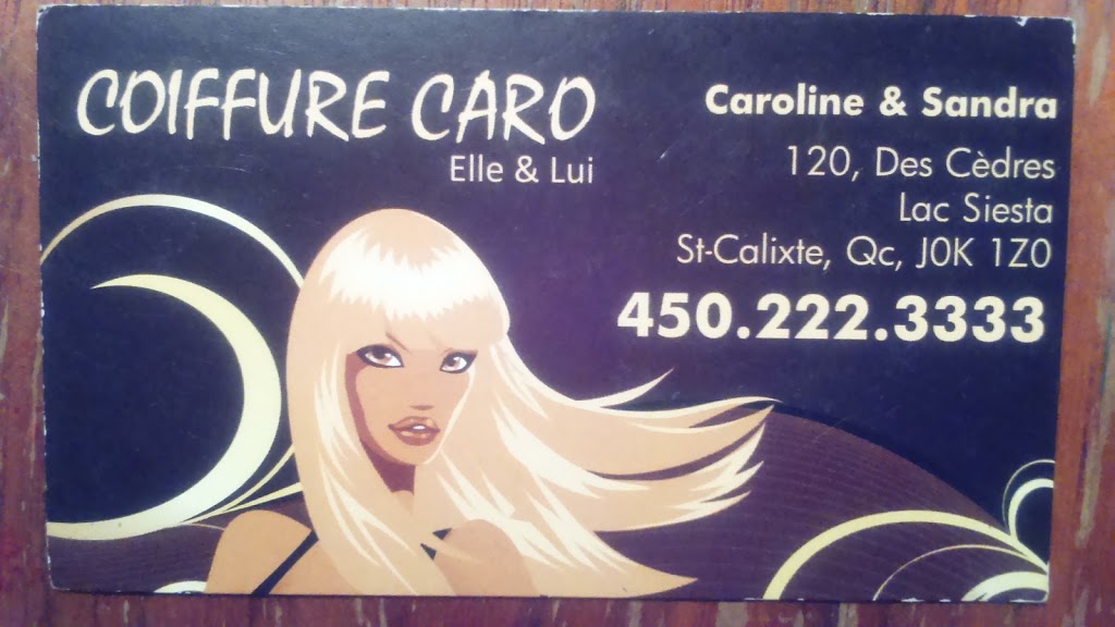 Coiffure Caro | 120 Rue des Cèdres, Saint-Calixte, QC J0K 1Z0, Canada | Phone: (450) 222-3333