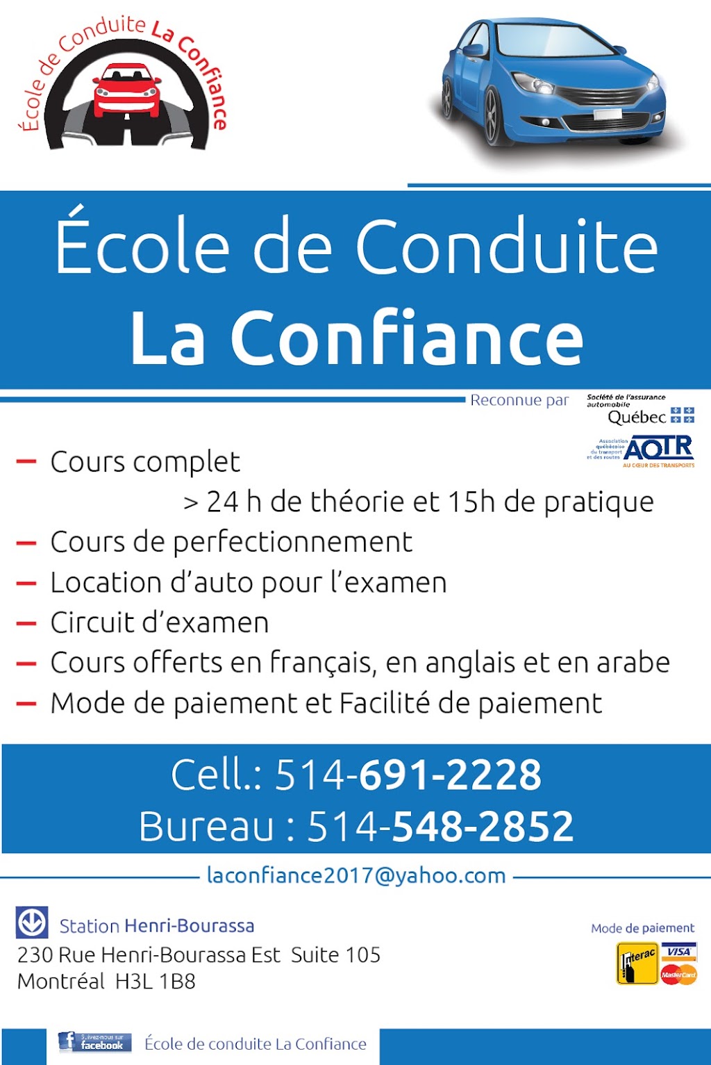 ÉCOLE DE CONDUITE LA CONFIANCE | 230 Boulevard Henri-Bourassa E Bureau 105, Montreal, QC H3L 1B8, Canada | Phone: (514) 691-2228