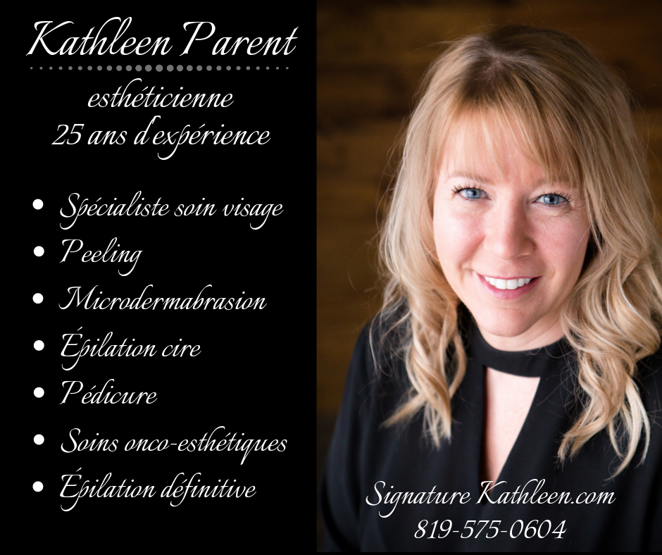 Signature Kathleen | 3232 Rue Richard, Sherbrooke, QC J1L 1Y2, Canada | Phone: (819) 575-0604