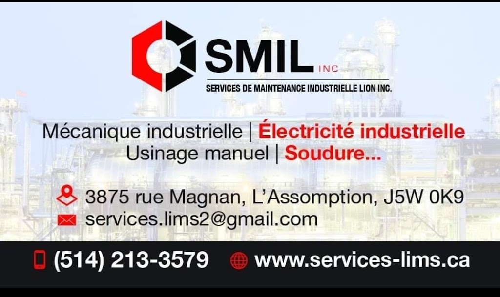 Services de maintenance industrielle Lion Inc. - SMIL Inc. | 3875 Rue Magnan, LAssomption, QC J5W 0K9, Canada | Phone: (514) 213-3579