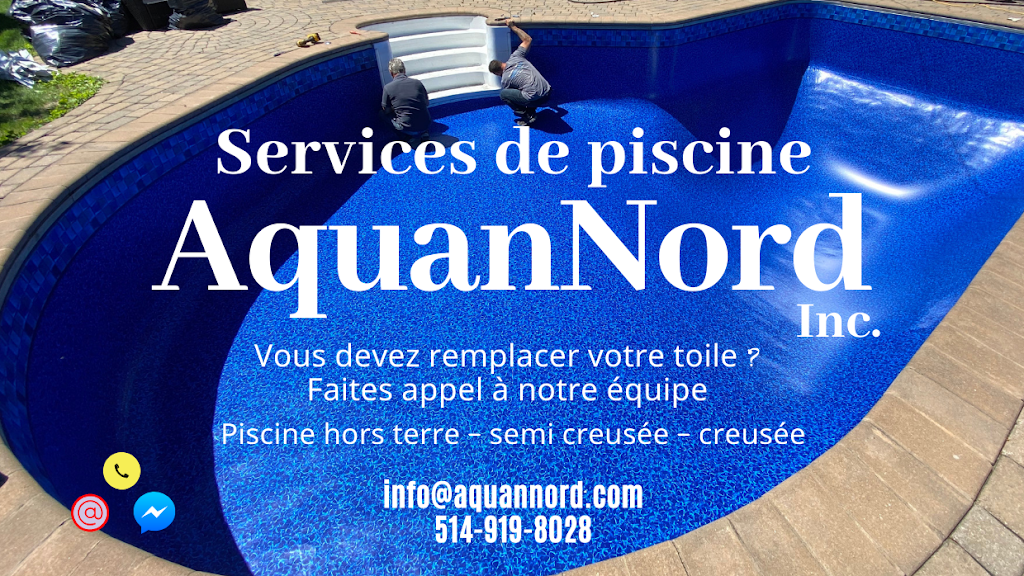 Services de Piscine AquanNord Inc. | 3405 Rue Edgar, Laval, QC H7P 2E4, Canada | Phone: (514) 919-8028