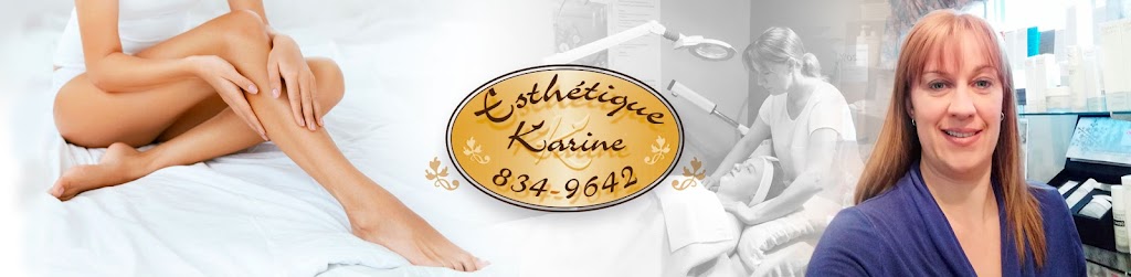 Salon desthétique Karine | 1617 Rue Sévigny, Saint-Romuald, QC G6W 7W7, Canada | Phone: (418) 834-9642