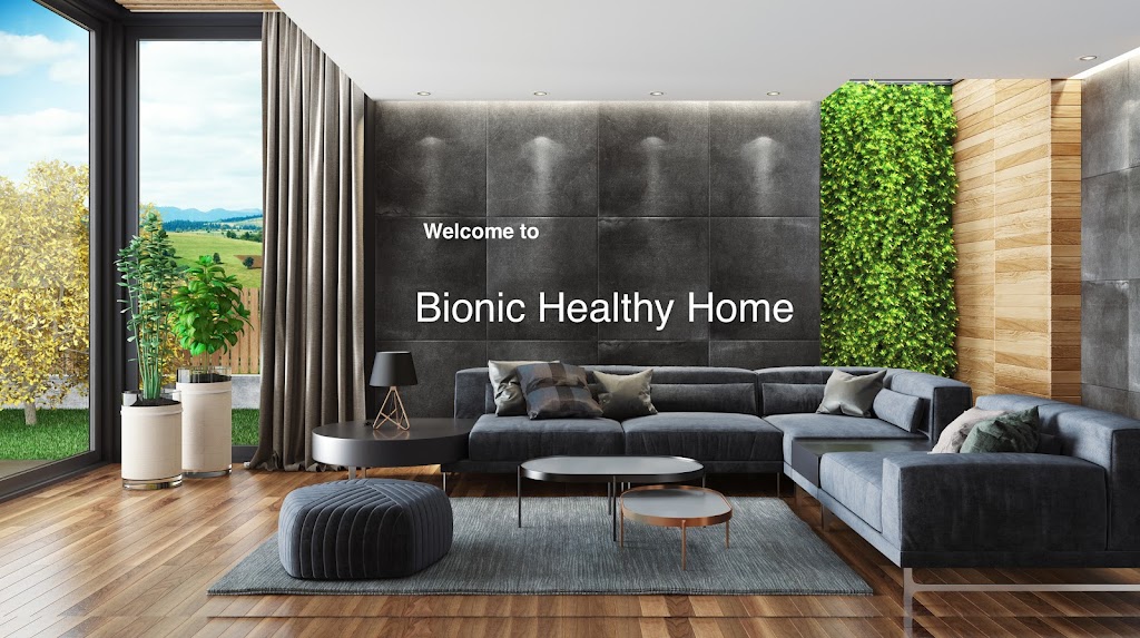 Bionic Healthy Home | 1500 Upper Middle Rd W Unit 6 - Suite 160, Oakville, ON L6M 0C2, Canada | Phone: (905) 808-5757