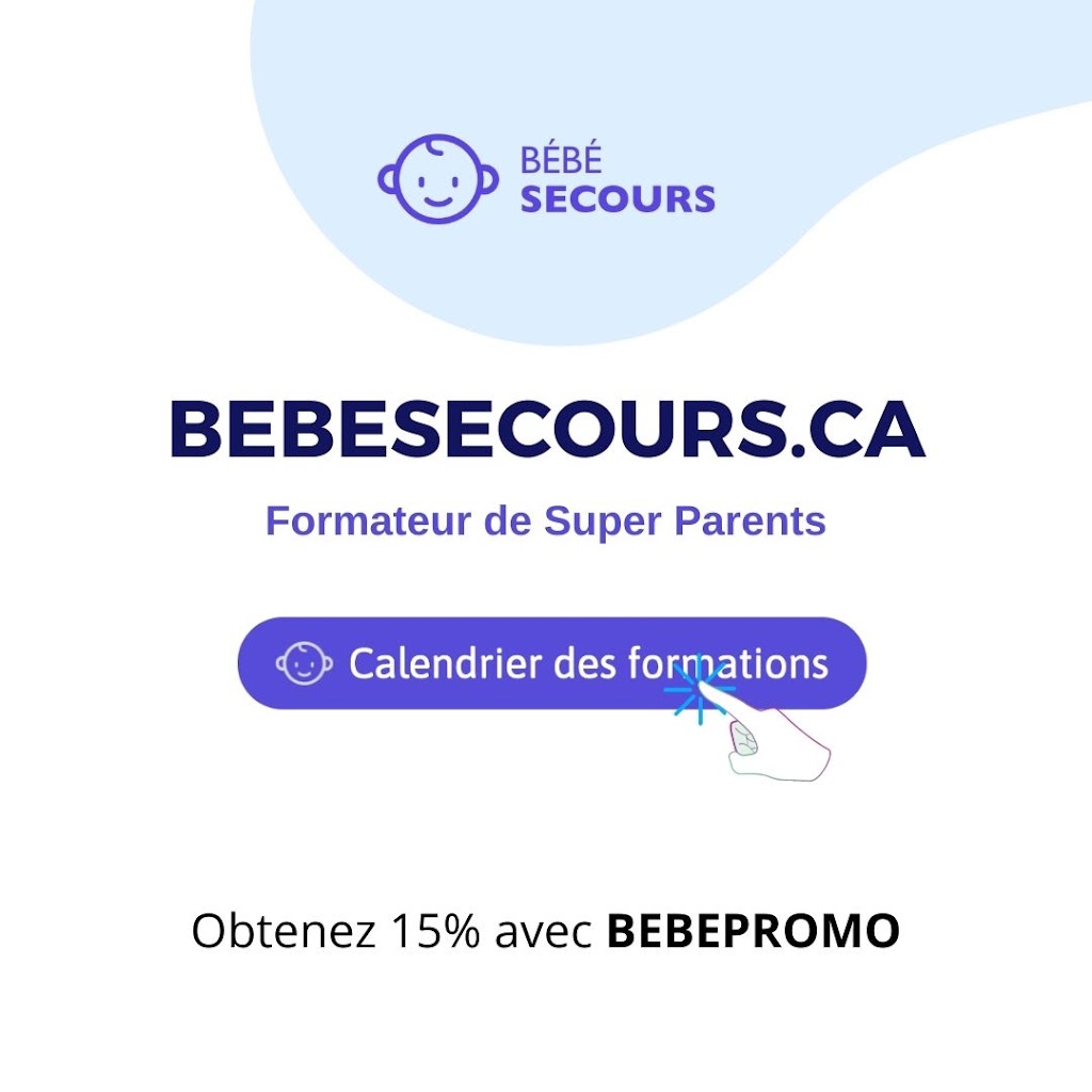 Bebesecours: Cours Et Formation Premier Secours Bébé | 6841 Rue St-Hubert, Montréal, QC H2S 2M7, Canada | Phone: (438) 408-0701