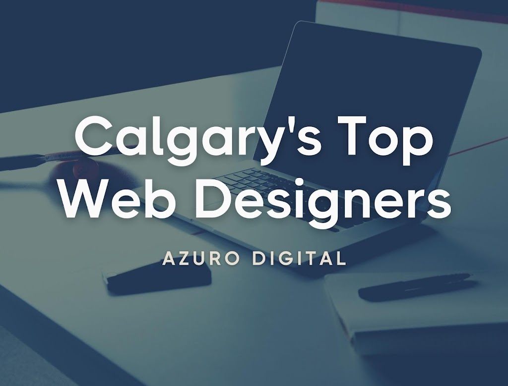 Azuro Digital | 3616 5 Ave NW, Calgary, AB T2N 3A6, Canada | Phone: (613) 697-9740