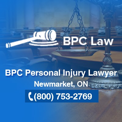 BPC Personal Injury Lawyer | 7A-1065 Davis Dr, Newmarket, ON L3Y 2R9, Canada | Phone: (800) 753-2769