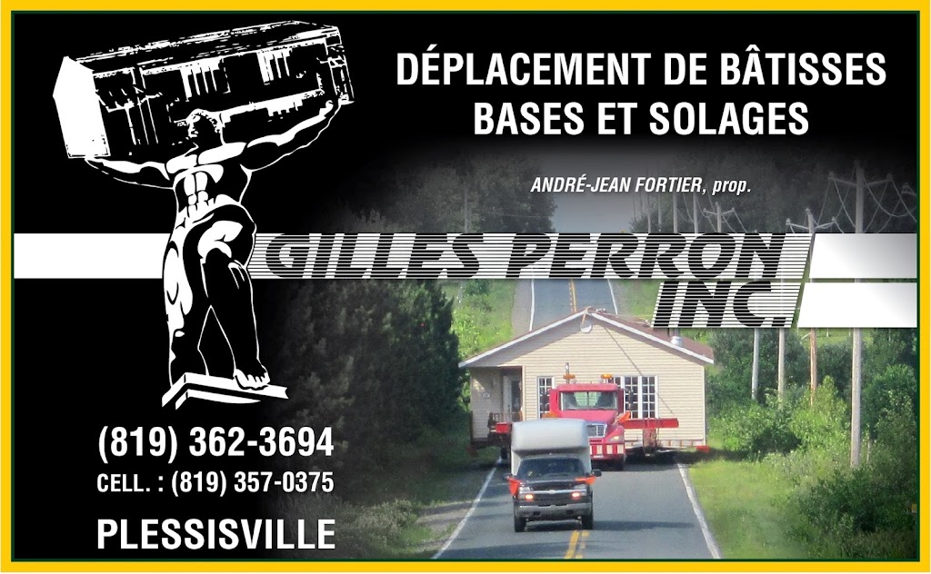 Déplacement de bâtiments Gilles Perron inc. | 780 route 265 nord, Plessisville, QC G6L 4T8, Canada | Phone: (819) 362-3694