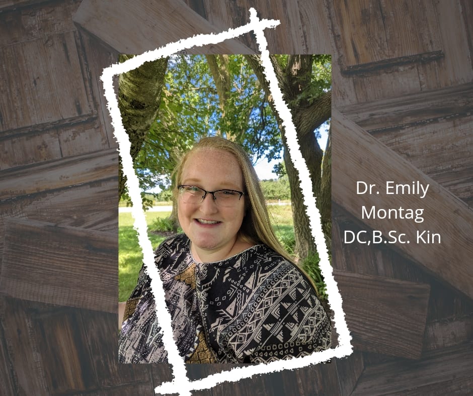 Dr. Emily Montag Family Chiropractic Care | 4 Clinton St N Unit A, Teeswater, ON N0G 2S0, Canada | Phone: (647) 631-7224
