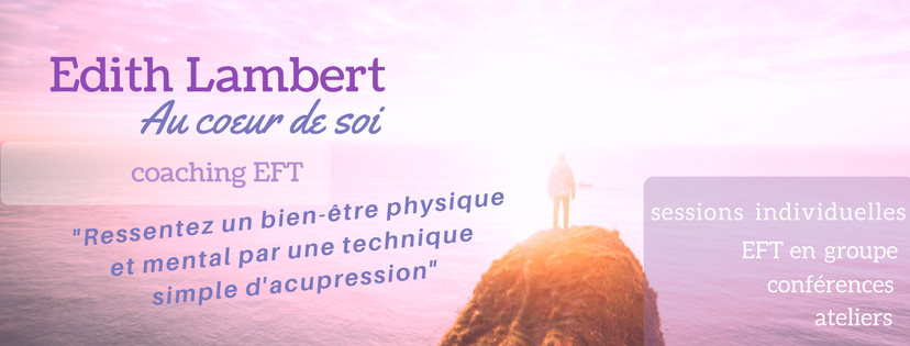 Edith Lambert, Au coeur de soi, coaching EFT | 1100 Rue Prospect, Sherbrooke, QC J1H 1B4, Canada | Phone: (819) 542-2028