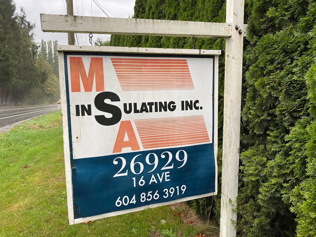 MSA Insulating Inc | 26929 16 Ave, Aldergrove, BC V4W 2S3, Canada | Phone: (604) 856-3919