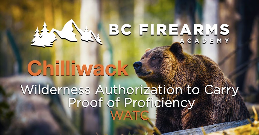 BC Firearms Academy Chilliwack | 48685 Chilliwack Lake Rd CH, Chilliwack, BC V4Z 1A6, Canada | Phone: (604) 592-2410