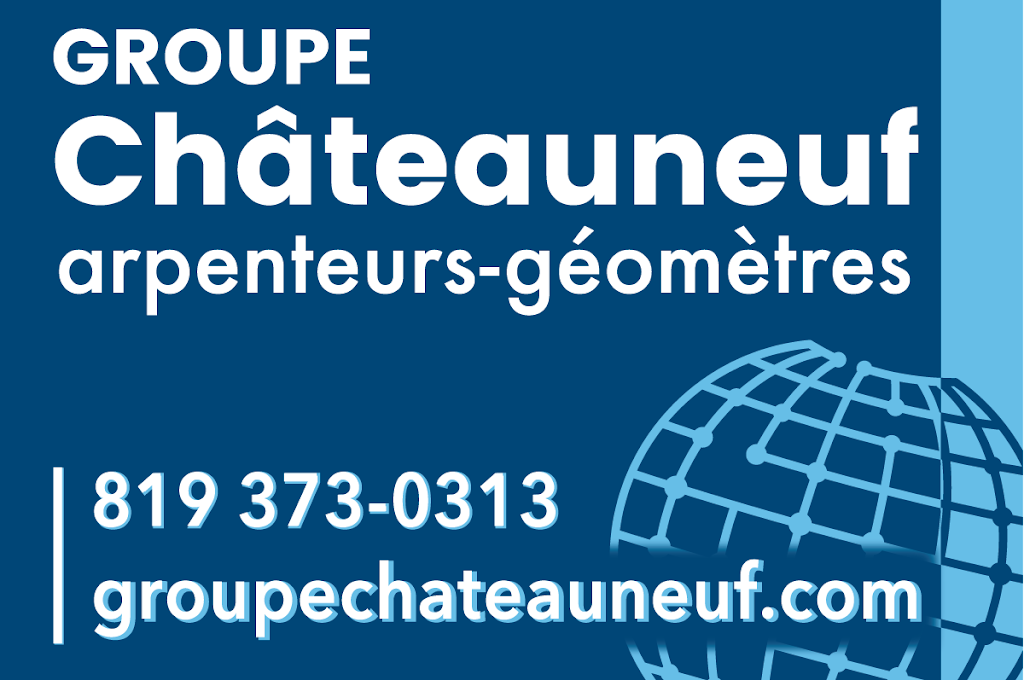 Groupe Châteauneuf, arpenteurs-géomètres | 980 Boulevard Thibeau suite 102, Trois-Rivières, QC G8T 7B2, Canada | Phone: (819) 373-0313