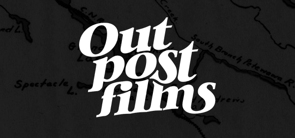 Outpost Films | 200 Pine St #68, Bracebridge, ON P1L 2H9, Canada | Phone: (705) 394-4111