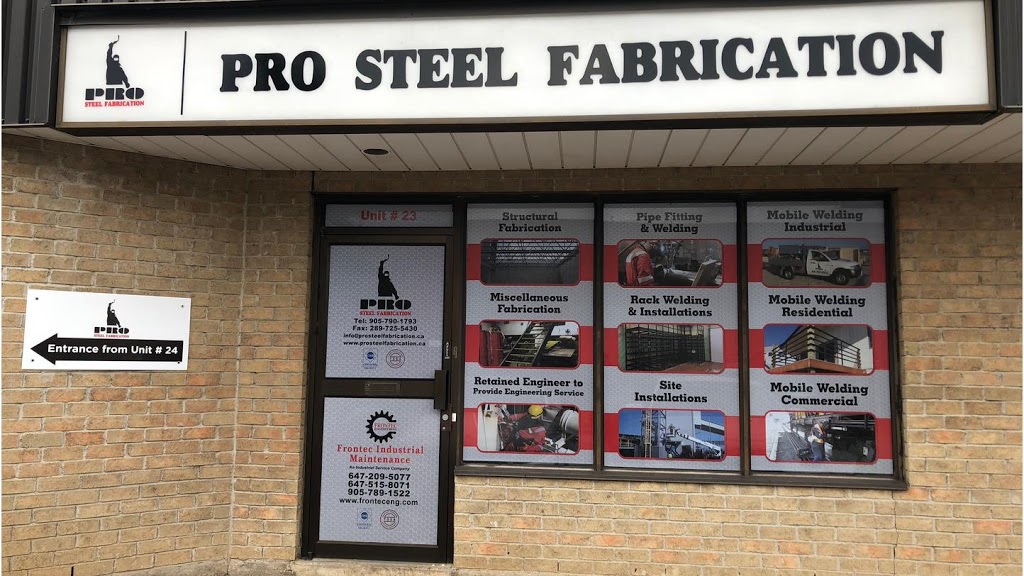 Pro Steel Fabrication | 23-2500 Williams Pkwy, Brampton, ON L6S 5M9, Canada | Phone: (905) 790-1793