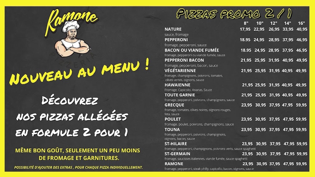 Ramone Pizzeria Sorel-Tracy | 493 Bd Fiset, Sorel-Tracy, QC J3P 6J9, Canada | Phone: (450) 249-0218