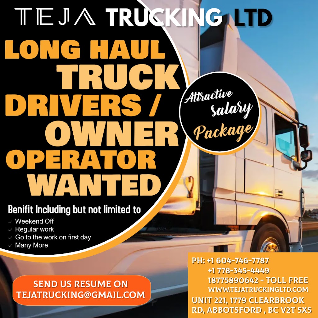 Teja Trucking Ltd | 1779 Clearbrook Rd #221, Abbotsford, BC V2T 5X5, Canada | Phone: (604) 746-7787