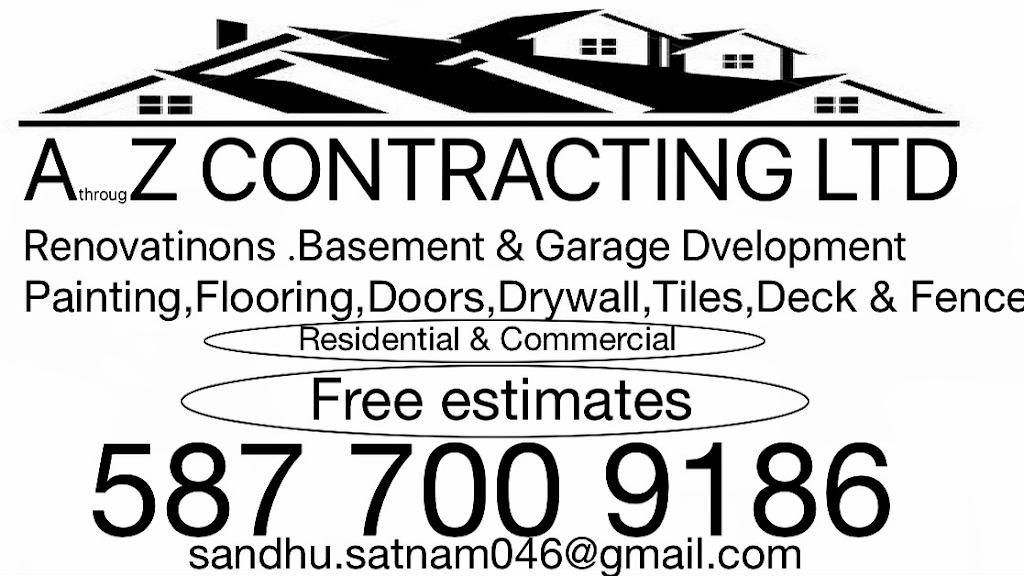 A through Z Contracting LTD | 158 Saddlelake Green NE, Calgary, AB T3J 0M5, Canada | Phone: (587) 700-9186