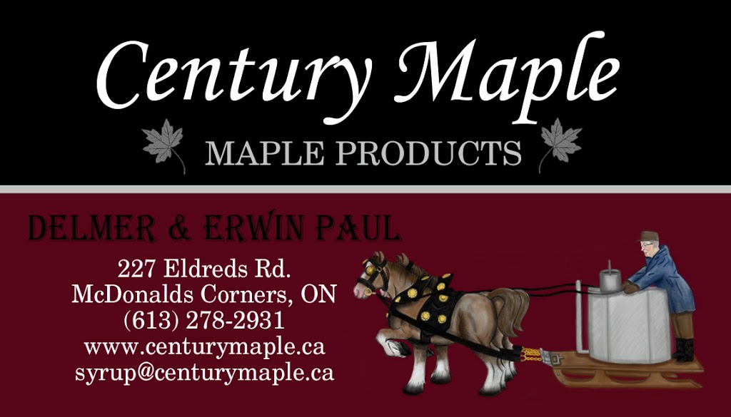 Century Maple | 227 Eldreds Rd, McDonalds Corners, ON K0G 1M0, Canada | Phone: (613) 278-2931