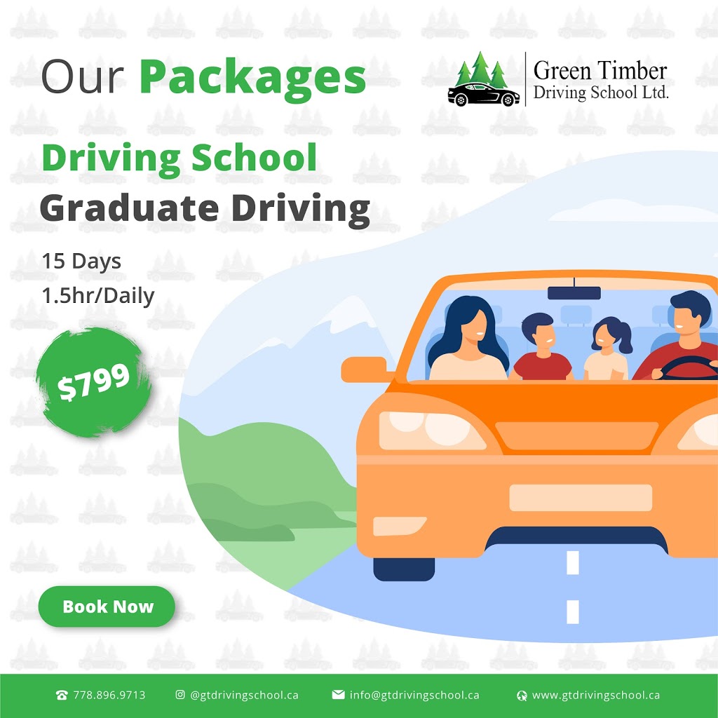 Green Timber Driving School Ltd. | 14072 88a Ave, Surrey, BC V3V 7T4, Canada | Phone: (778) 896-9713