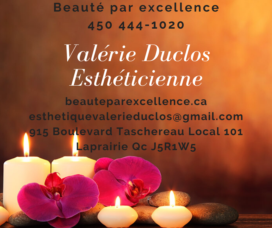 Valérie Duclos Beauté par excellence | 915 Bd Taschereau local 101, La Prairie, QC J5R 1W5, Canada | Phone: (450) 444-1020