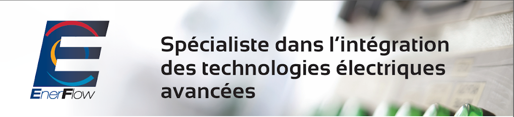 Enerflow Solutions Inc | 545 Boulevard du Curé-Boivin, Boisbriand, QC J7G 2A8, Canada | Phone: (450) 818-6885