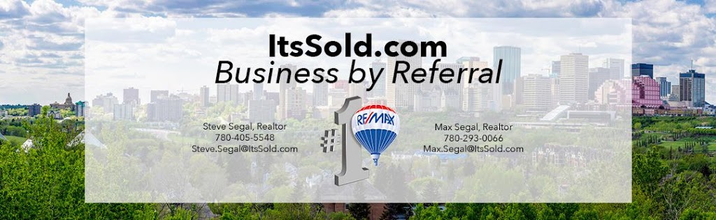 Steve & Max Segal REALTOR® | 5607 199 St NW #201, Edmonton, AB T6M 0M8, Canada | Phone: (780) 405-5548