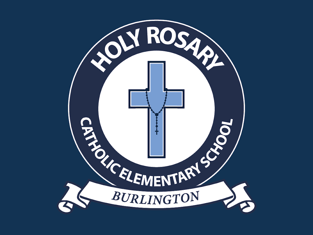 Holy Rosary (Burlington) Catholic Elementary School | 261 Plains Rd E, Burlington, ON L7T 2C7, Canada | Phone: (905) 634-3609