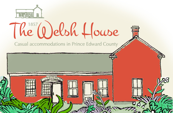 The Welsh House | 23 Ferguson St, Picton, ON K0K 2T0, Canada | Phone: (613) 919-4393