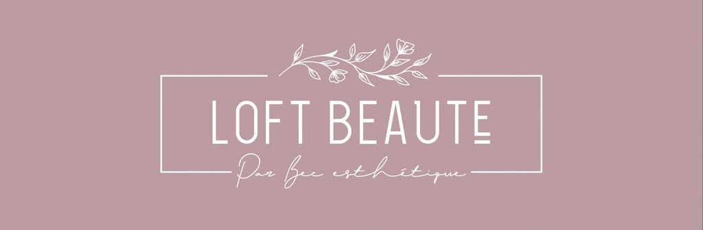 Loft Beauté par BECesthétique | 305 Rte Principale E, Sainte-Cécile-de-Masham, QC J0X 2W0, Canada | Phone: (819) 319-9340