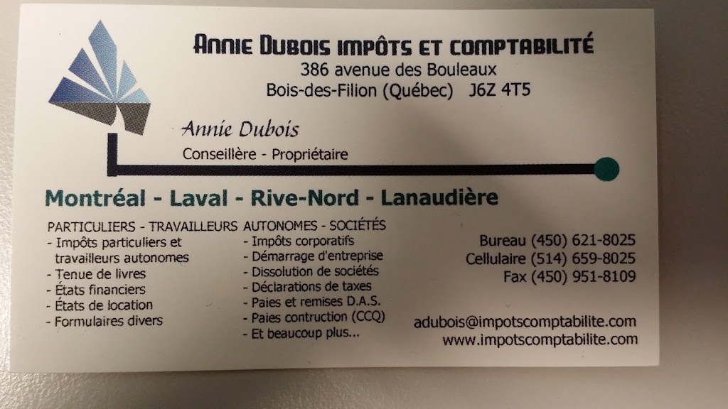 Annie Dubois impôts et comptabilité | 386 Av. des Bouleaux, Bois-des-Filion, QC J6Z 4T5, Canada | Phone: (514) 659-8025