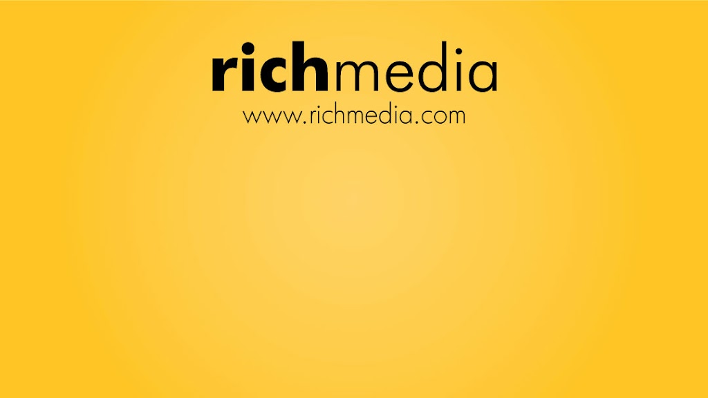 Rich Media | 1090 Don Mills Rd. Suite 501, North York, ON M3C 3R6, Canada | Phone: (416) 406-6545