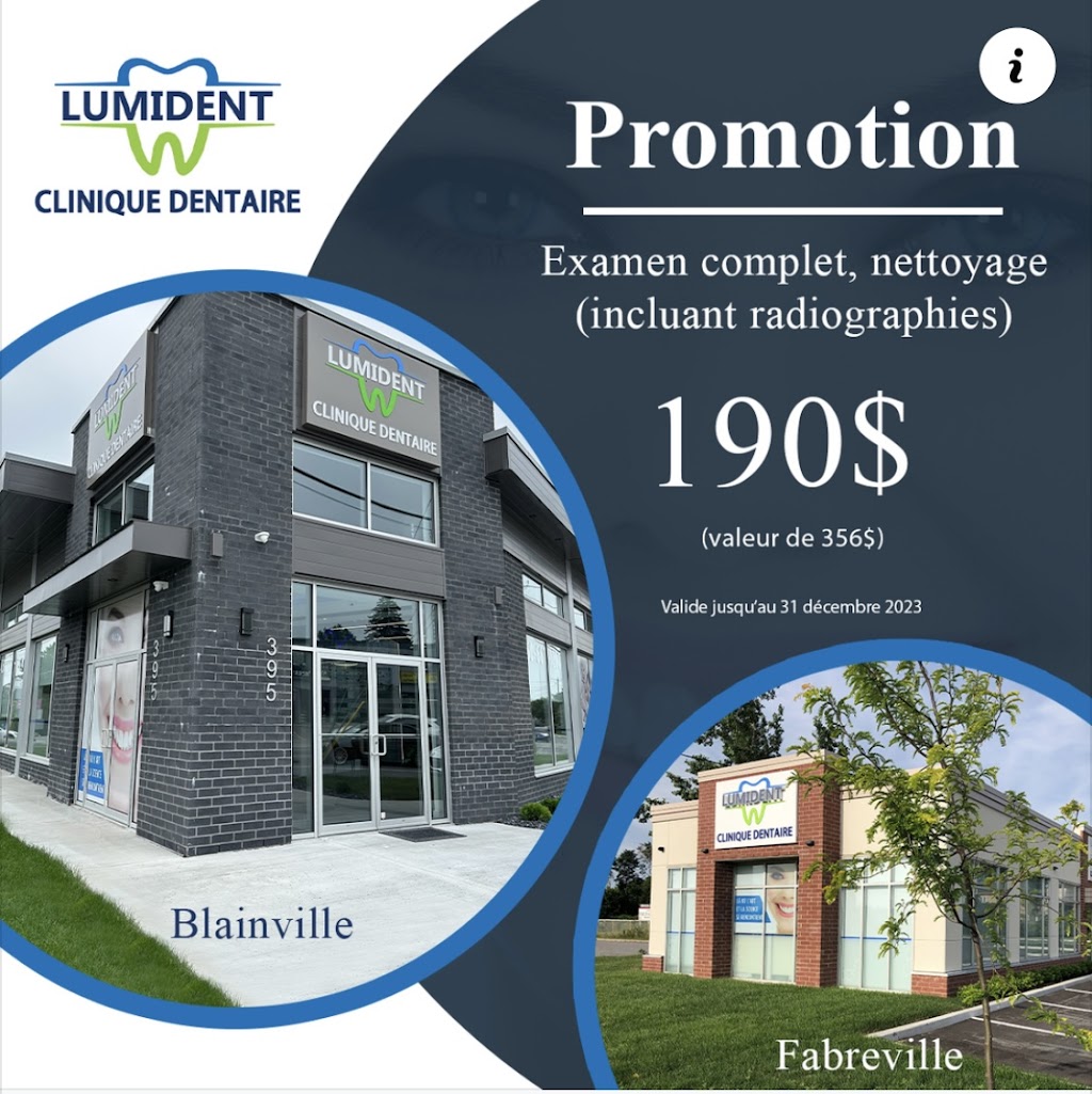 Clinique Dentaire Lumident-dentiste Blainville | 395 Bd du Curé-Labelle, Blainville, QC J7C 2G9, Canada | Phone: (450) 419-4600