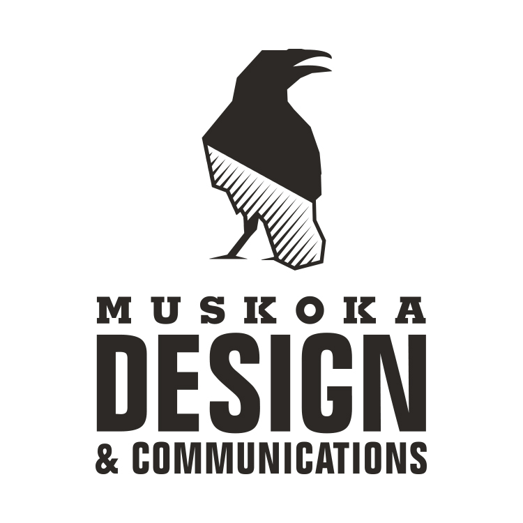 Muskoka Design & Communications | 99 Main St W, Huntsville, ON P1H 1X1, Canada | Phone: (416) 565-9225