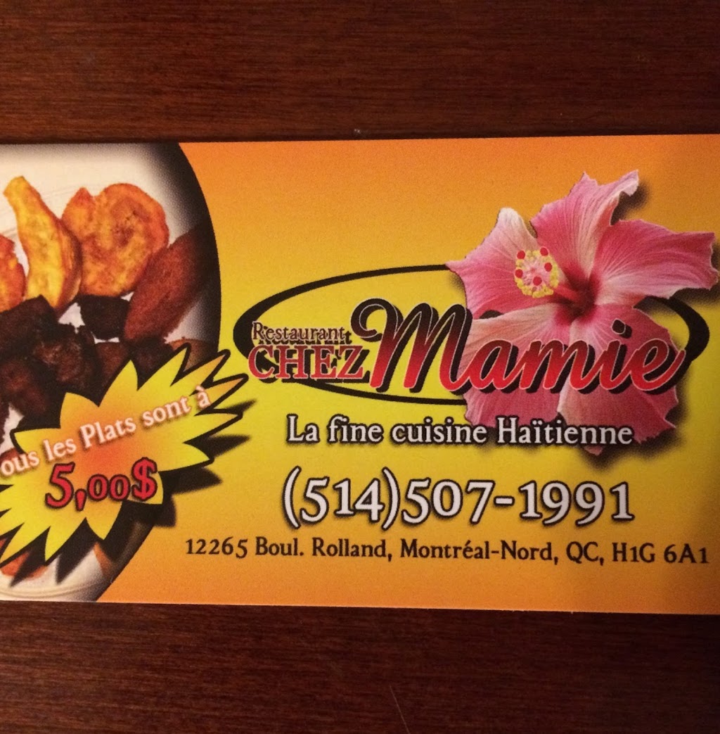 Restaurant Chez Mamie | 12265 Boulevard Rolland, Montréal-Nord, QC H1G 6A1, Canada | Phone: (514) 507-1991