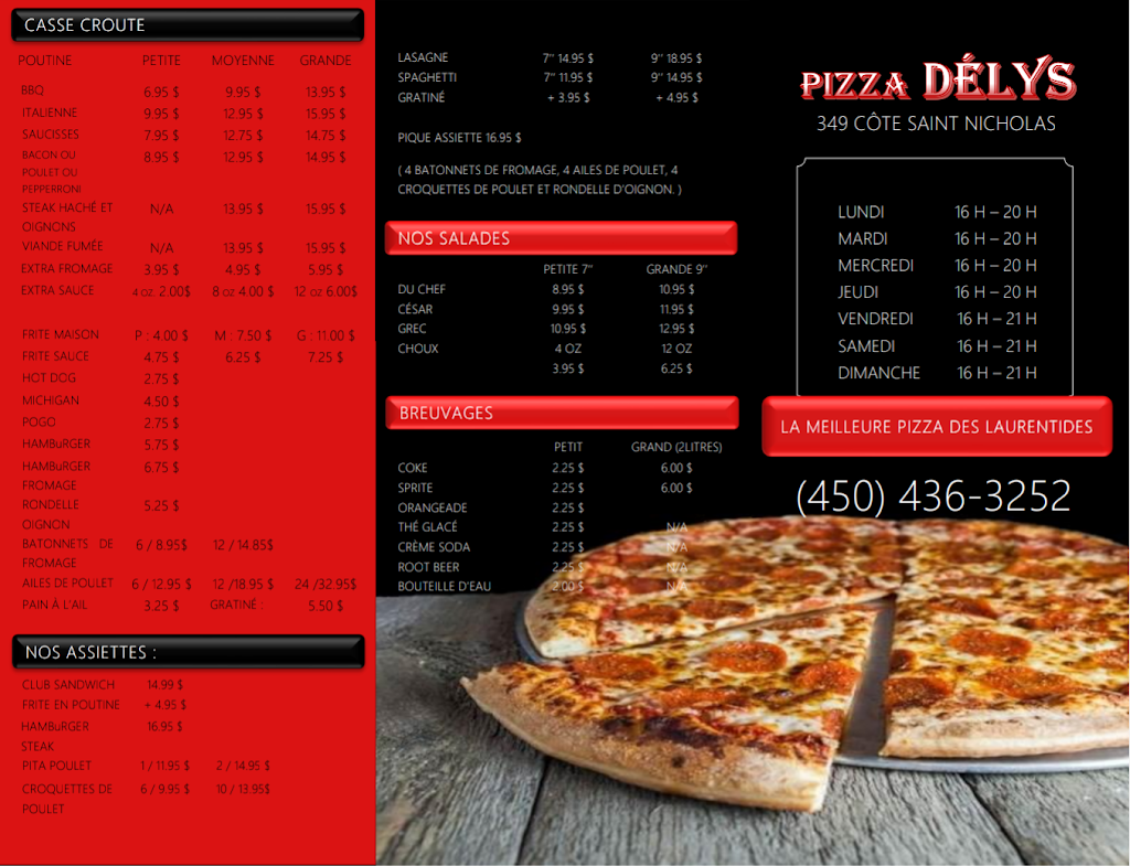 Pizza Delys | 349 Côte Saint-Nicholas, Saint-Colomban, QC J5K 1M5, Canada | Phone: (450) 436-3252