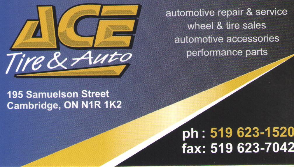 Ace Tire & Auto | 195 Samuelson St, Cambridge, ON N1R 1K2, Canada | Phone: (519) 623-1520