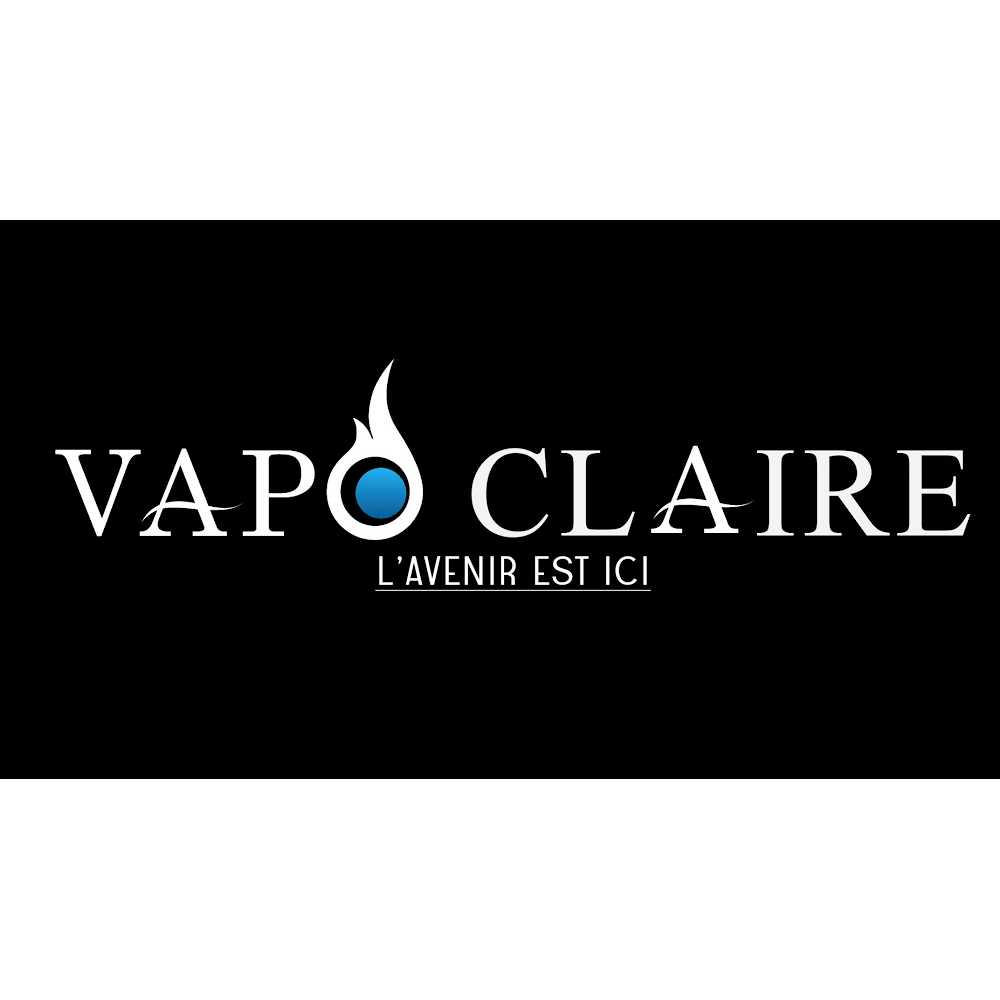 Vapo Claire | 19-2485 Boulevard Sainte-Anne, Québec, QC G1J 1Y4, Canada | Phone: (418) 800-1472