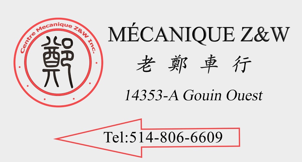 Centre mecanique Z&W inc.老郑车行 | 14353A Boul Gouin O, Pierrefonds, QC H9H 1A9, Canada | Phone: (514) 806-6609