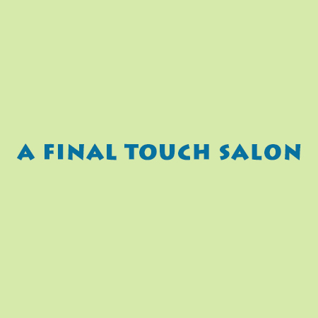 A Final Touch Beauty Salon | 8702 128 St, Surrey, BC V3W 4G6, Canada | Phone: (778) 318-5254