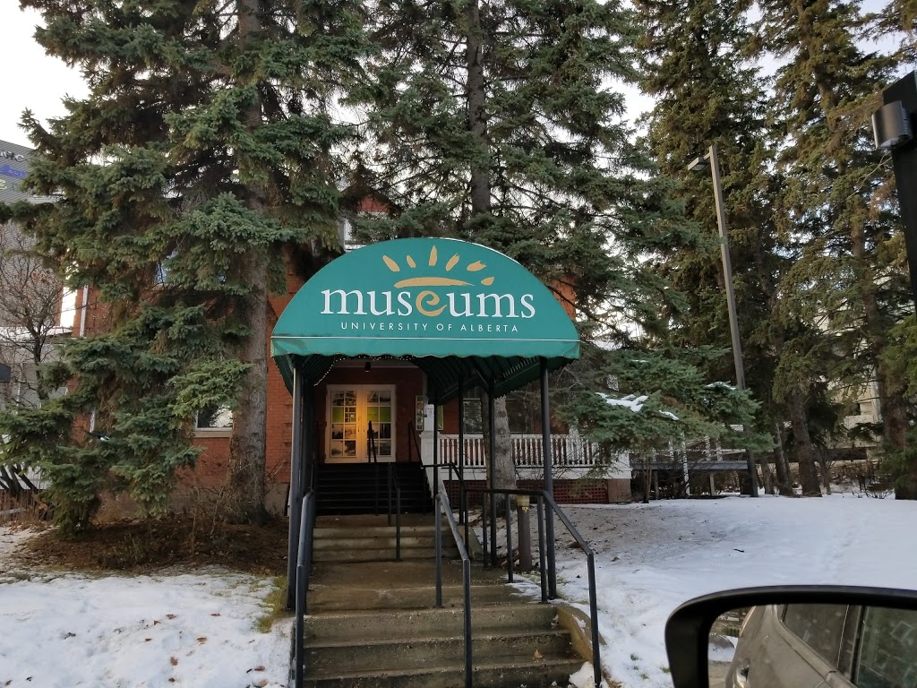 University Of Alberta Museums | Ring House 1, University of Alberta Edmonton, Edmonton, AB T6G 2E1, Canada | Phone: (780) 492-5834
