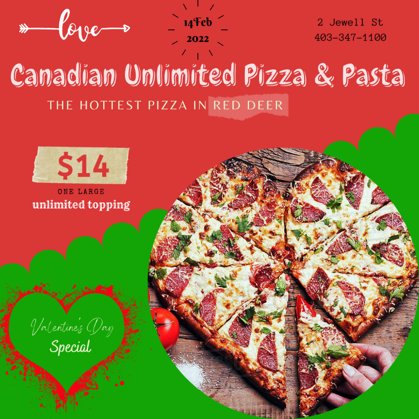 Canadian pizza unlimited & Pasta | 2 Jewell St, Red Deer, AB T4P 4G8, Canada | Phone: (403) 347-1100