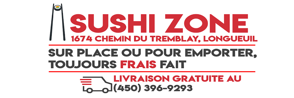 SUSHI ZONE RESTAURANT | 1674 Chemin du Tremblay, Longueuil, QC J4N 1E1, Canada | Phone: (450) 396-9293