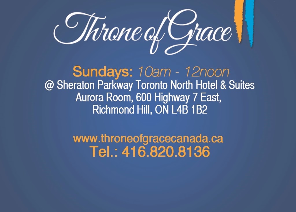 RCCG Throne of Grace | Grace Centre, 561 Edward Ave #11, Richmond Hill, ON L4C 9W6, Canada | Phone: (416) 820-8136