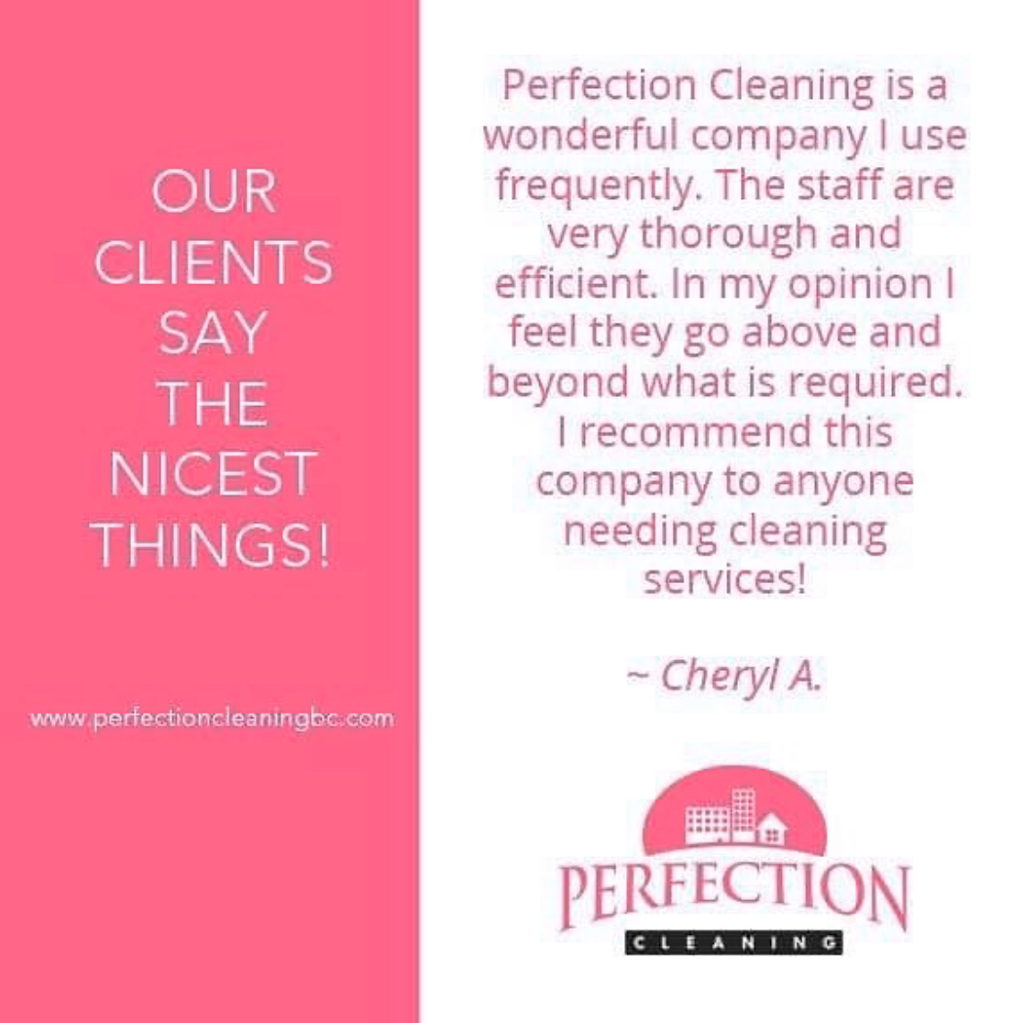 Perfection Cleaning | 415-2990 Boulder St, Abbotsford, BC V2T 3P8, Canada | Phone: (604) 625-0050