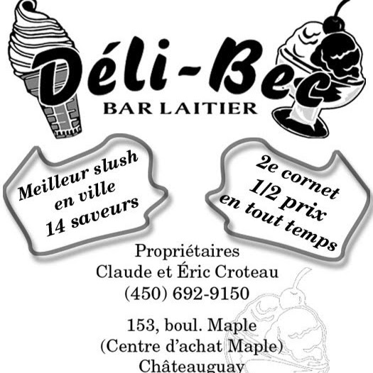 Déli-Bec Bar Laitier | 153 Boulevard Maple, Châteauguay, QC J6J 3R1, Canada | Phone: (450) 692-9150