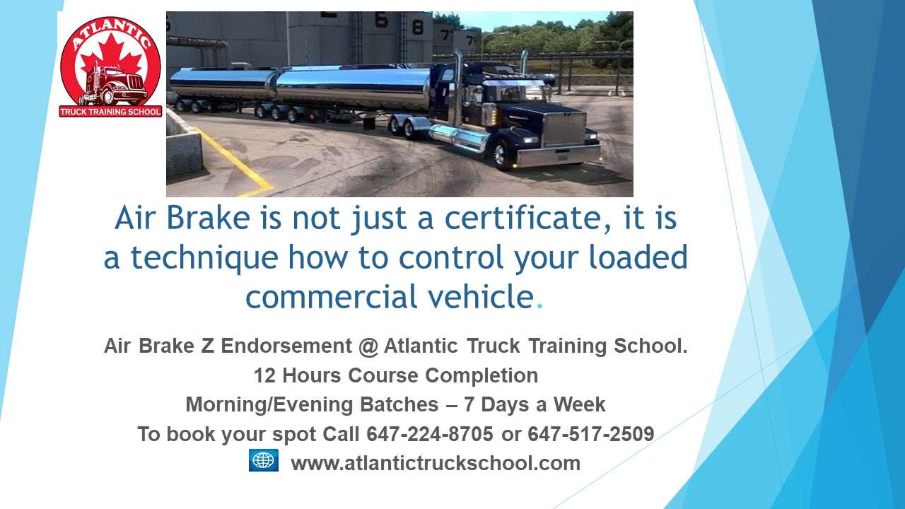 Atlantic Truck Training School | 69 Bramalea Rd Unit 7, Brampton, ON L6T 2W9, Canada | Phone: (647) 224-8705