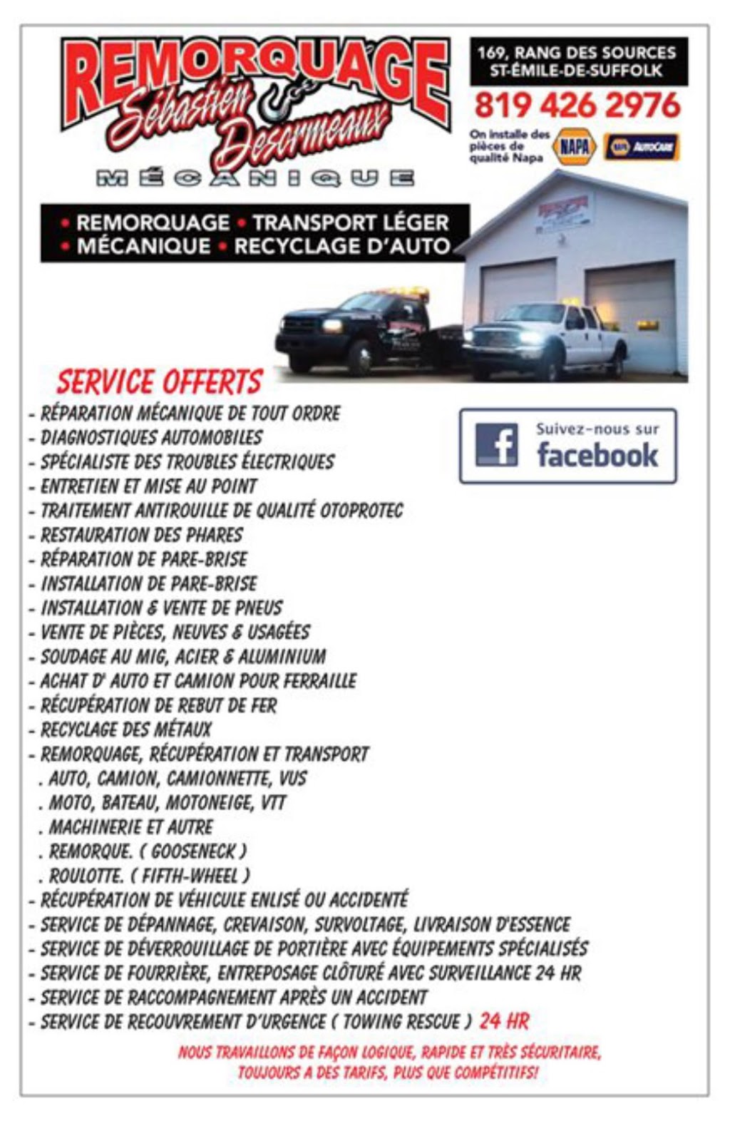 Garage Remorquage Sebastien Desormeaux | 169 Rang des Sources, Saint-Émile-de-Suffolk, QC J0V 1Y0, Canada | Phone: (819) 426-2976