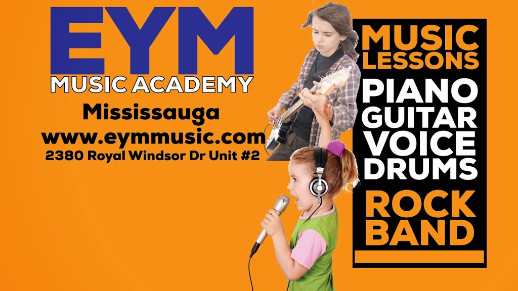 EYM Music Academy | 2380 Royal Windsor Dr #2, Mississauga, ON L5J 1K6, Canada | Phone: (416) 877-7529